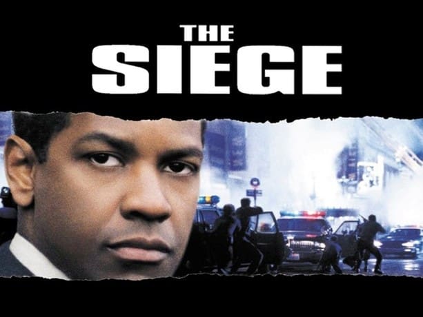 Reflecting on The Siege starring Denzel Washington