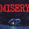 Misery - Oscar-Winning Psychological Thriller from Stephen King