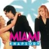 Miami Rhapsody - A Sunny Slice of Miami Life