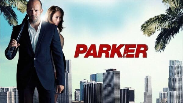 Parker - An Entertaining & Stylish Thriller