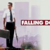 Falling Down - A Disturbing Reflection of Societal Frustration