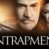 Entrapment - A Stylish Heist Thriller