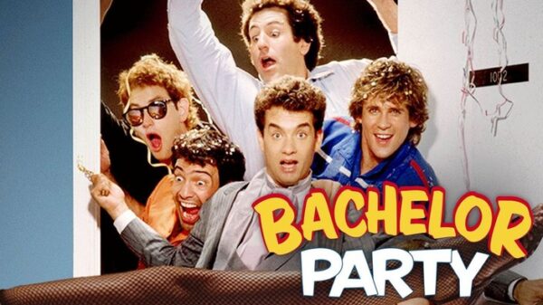 Bachelor Party - A Raunchy, Rowdy & Raucously Funny 80s Comedy