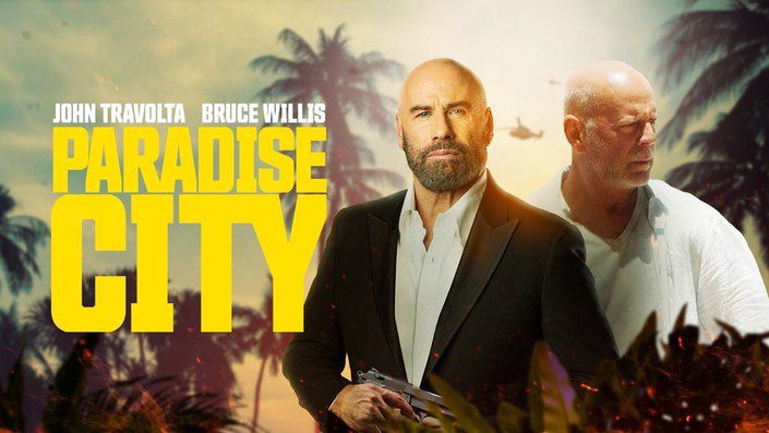 Paradise City - Thriller Reunites Bruce Willis & John Travolta