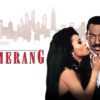 Boomerang - A Stylish, Witty & Heartfelt Romantic Comedy