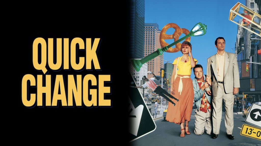 Quick Change starring Bill Murray, Geena Davis & Randy Quaid