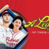 A League of Their Own - A Grand Slam of Heart, Humor & History