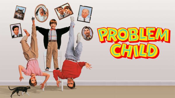 Problem Child - A Little Terror & A Lot of Laughs