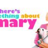 There's Something About Mary - An Unforgettable Romantic Comedy
