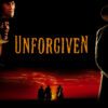 Unforgiven - A Grim Re-examination of the Western Myth