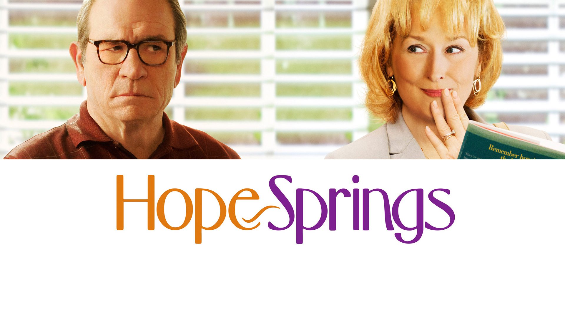 Hope Springs - Rekindling a Lifetime of Love