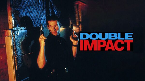 Double Impact - Twice the Van Damme & Double the Trouble