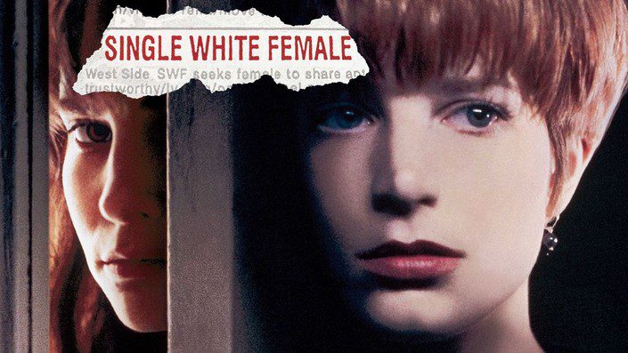 Single White Female - A Thriller of Dangerous Obsession