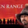 Open Range - A Timeless Western of Honor & Justice