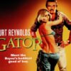 Gator - A Southern-Fried Thriller with Star Power
