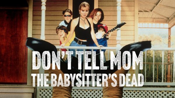 Don't Tell Mom the Babysitter's Dead - A Summer of Chaos