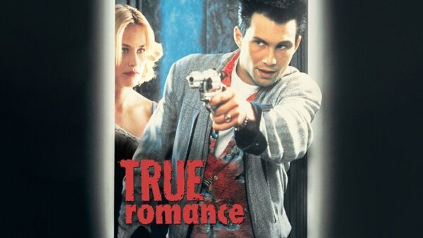 True Romance - A Violent, Romantic & Unforgettable Ride