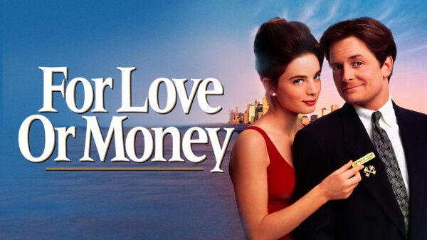 For Love or Money - Romance in the Ritz of Ambition