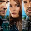 Runner Runner - Betting It All in the World of High-Stakes Deceit