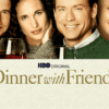 Dinner with Friends - The Unraveling of Two Marriages