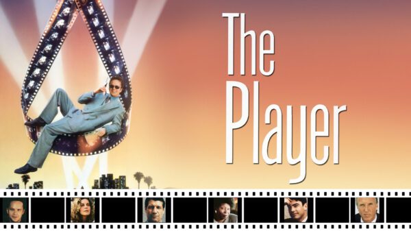 The Player - Hollywood Satire with a Deadly Edge
