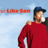 Like Father Like Son - A Comedic Look at Father-Son Role Reversal