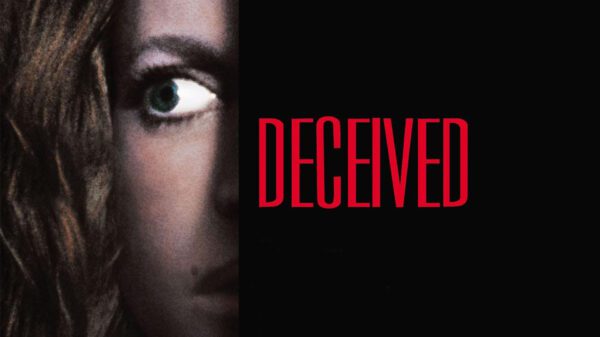 Deceived - Trust Is a Fragile Thing