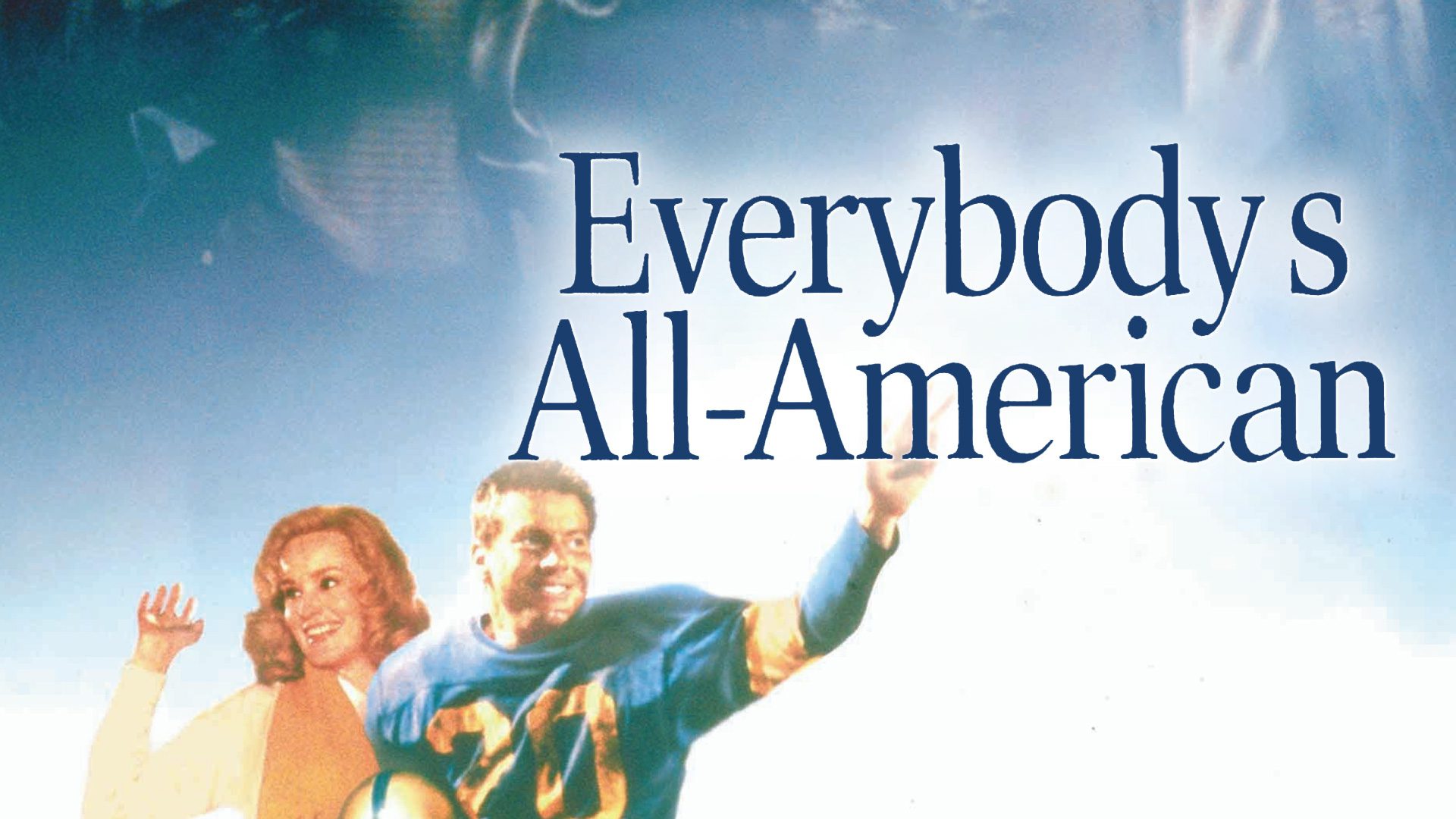 Everybody's All-American - The Price of Yesterday's Glory