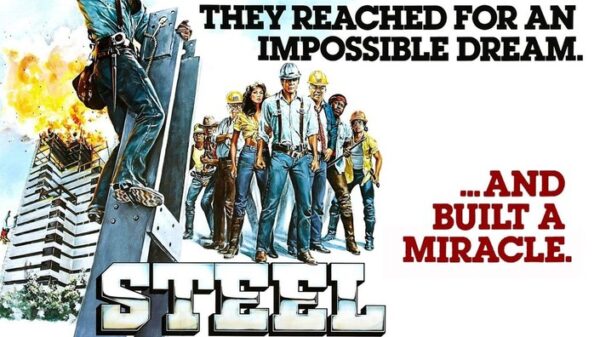 Steel - A High-Stakes Story of Grit & Girders