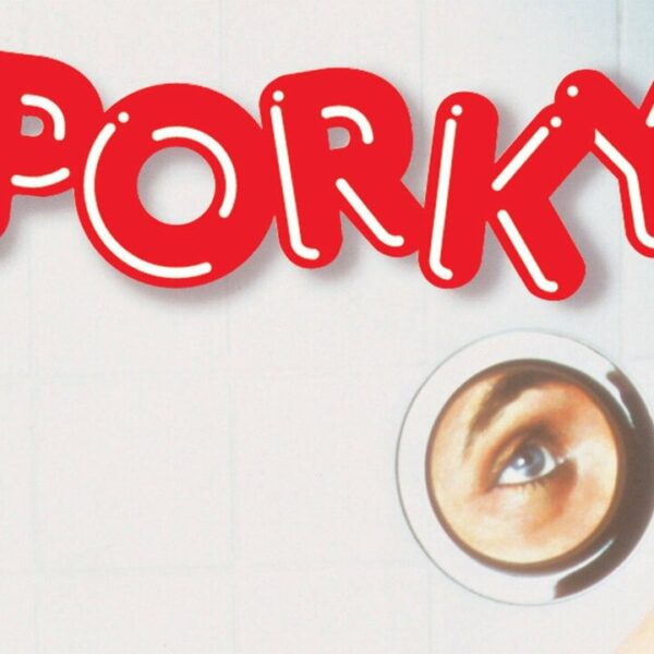 Porky's - The Unruly Birth of the Teen Comedy Genre