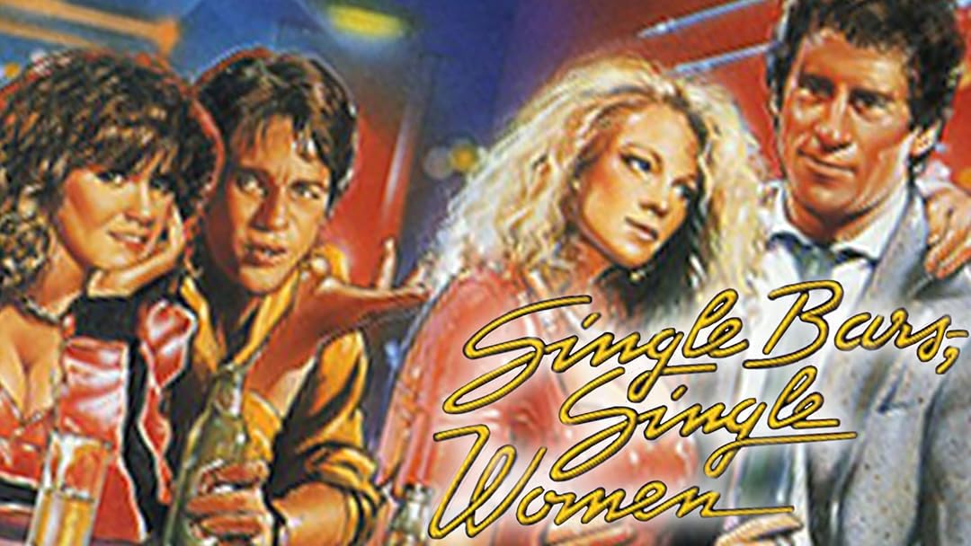 Single Bars, Single Women - Echoes of the '80s Singles Scene