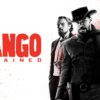 Django Unchained: Tarantino’s Western of Retribution & Liberation