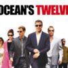Ocean's Twelve - A Smooth, Stylish & Self-Aware Sequel