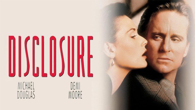 Disclosure - Corporate Intrigue & the Sexual Politics of Power