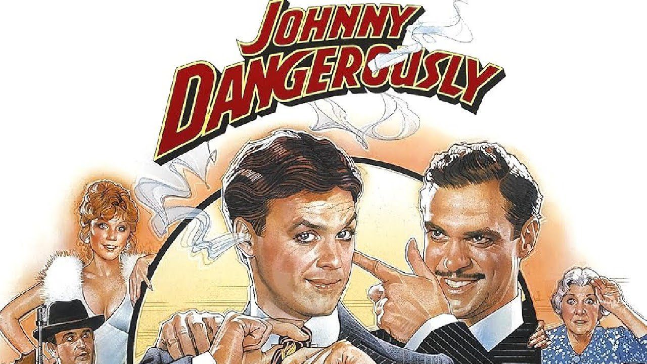 Johnny Dangerously - A "Farging" Masterpiece of Gangster Parody
