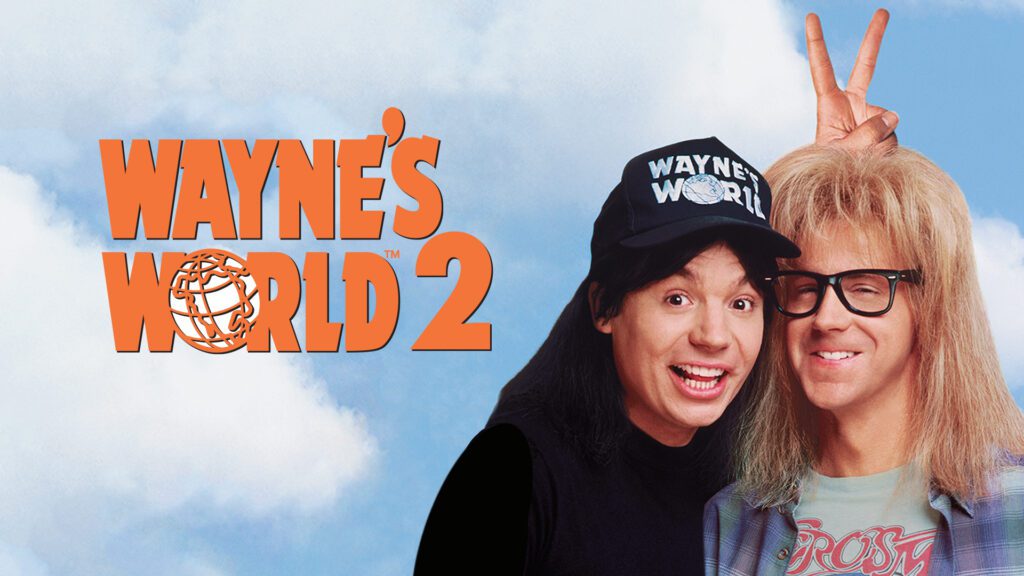Wayne's World 2 - Party Time, Excellent Sequel!