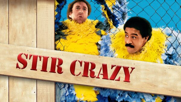 Stir Crazy - Wilder & Pryor’s Hilarious Prison Breakout