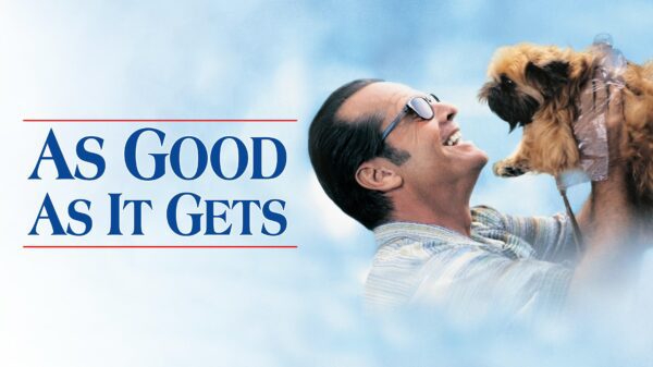 As Good as it Gets - A Character-Driven Dramedy