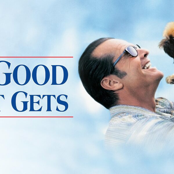 As Good as it Gets - A Character-Driven Dramedy