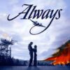 Always - A Lyrical Meditation on Love, Loss & Letting Go