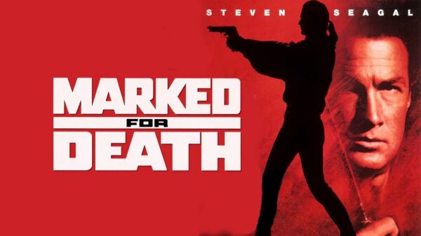Marked for Death - An Intense Peak of Seagal’s Golden Era