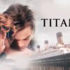 Titanic - A Fusion of Historical Tragedy & Timeless Romance
