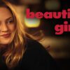 Beautiful Girls - A Wintery Reflection on Manhood & Memory