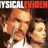 Physical Evidence - A Hard-Boiled Legal Thriller