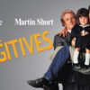 Three Fugitives - A Heartfelt & Hilarious Odd-Couple Caper