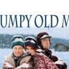 Grumpy Old Men - A Masterclass in Chemistry & Comedic Rivalry