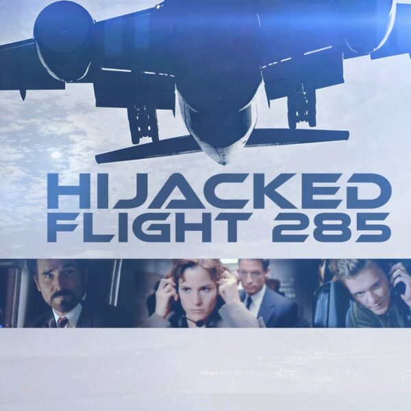 Hijacked: Flight 285 - A High-Altitude 90s Thriller