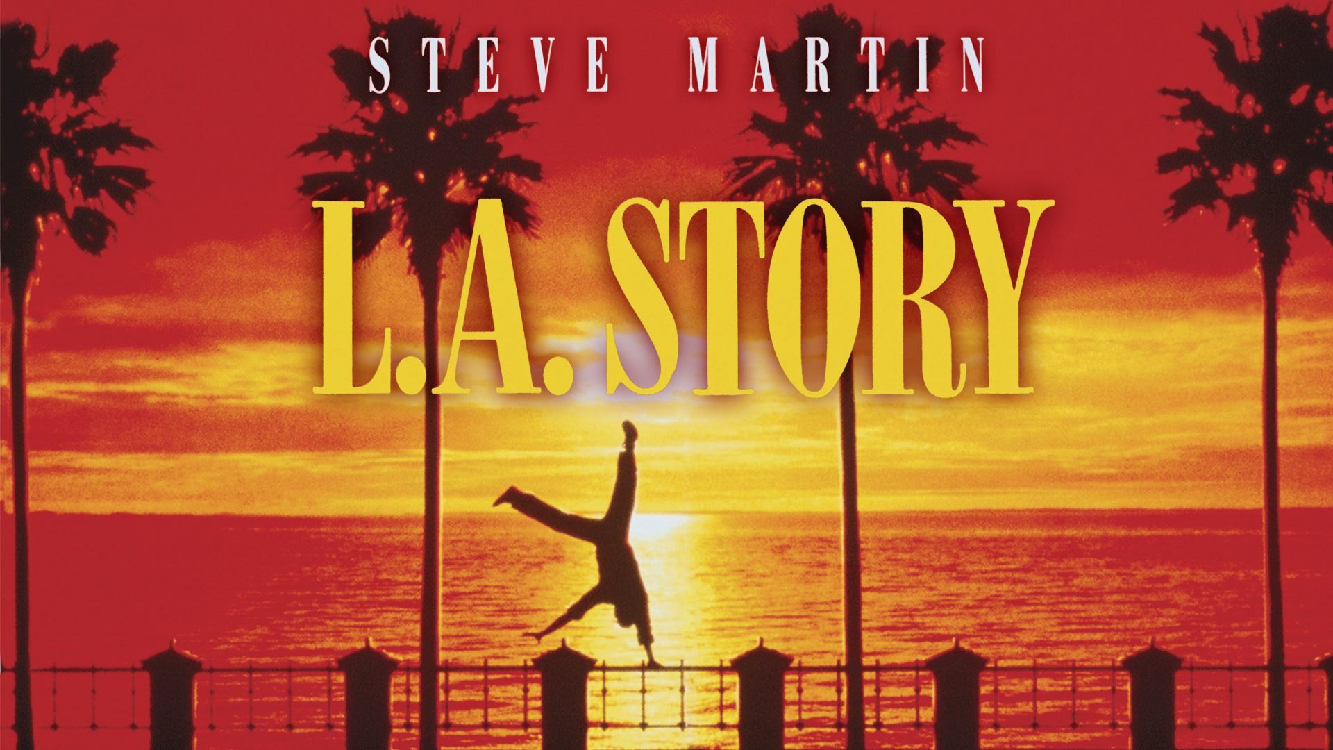 L.A. Story - Steve Martin’s Surreal Romantic Masterpiece