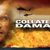 Collateral Damage - Schwarzenegger’s Intense Revenge Thriller