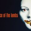 The Silence of the Lambs - Hopkins & Foster’s Genius Thriller